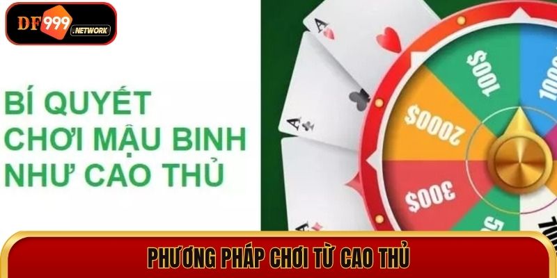 Mậu Binh - Thử thách trí tuệ và chiến thuật