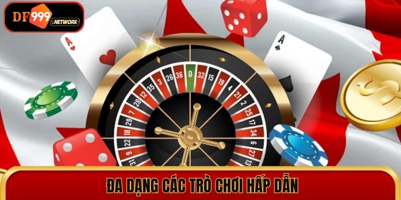 Nhiều tựa game tại sảnh Casino DF999 đình đám và hấp dẫn