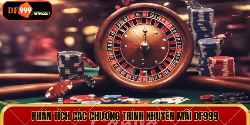 Phân tích các chương trình khuyến mãi DF999