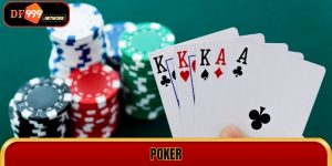 Khám Phá Thế Giới Poker Đỉnh Cao Tại Nhà Cái DF999